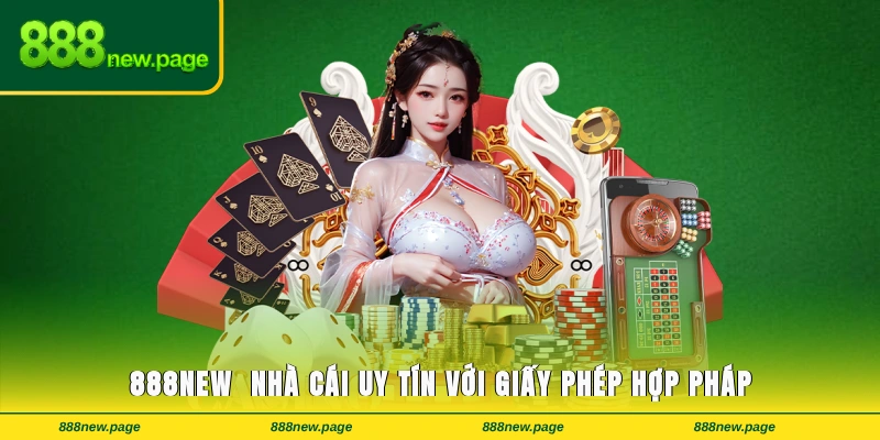 888new - Nhà cái uy tín với giấy phép hợp pháp