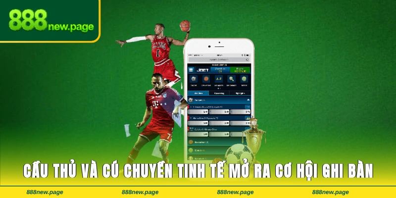 Cầu thủ thực hiện cú chuyền tinh tế mở ra cơ hội ghi bàn