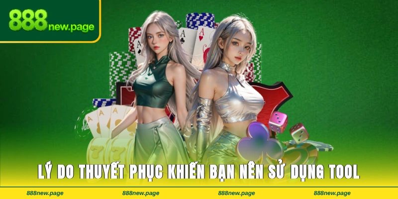 Những lý do thuyết phục khiến bạn nên sử dụng tool