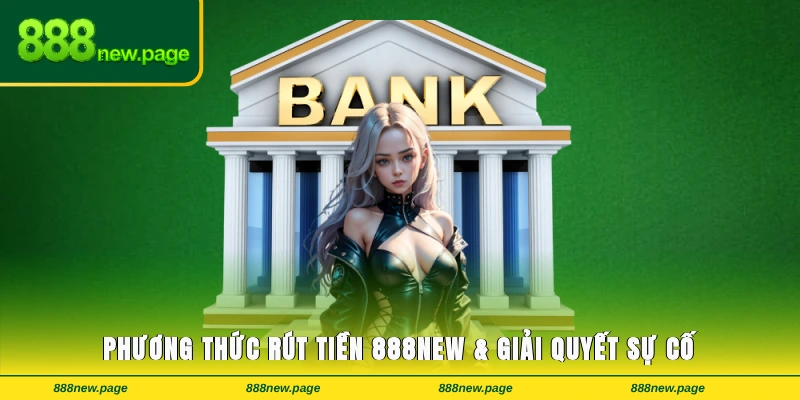 Rút Tiền 888new
