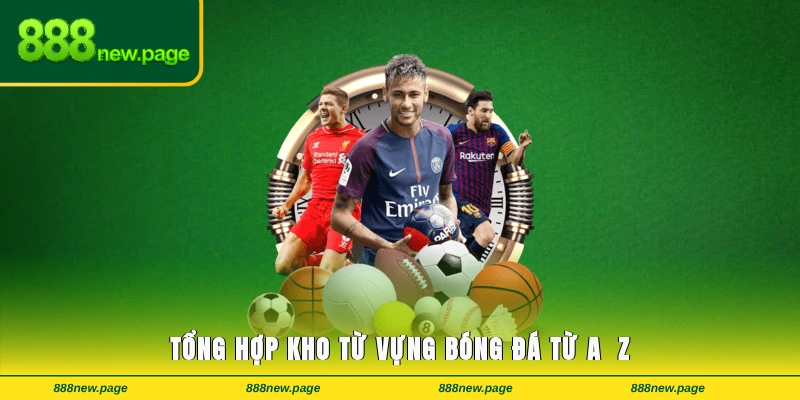 Từ Vựng Bóng Đá