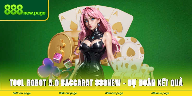 Tool Robot 5.0 Baccarat